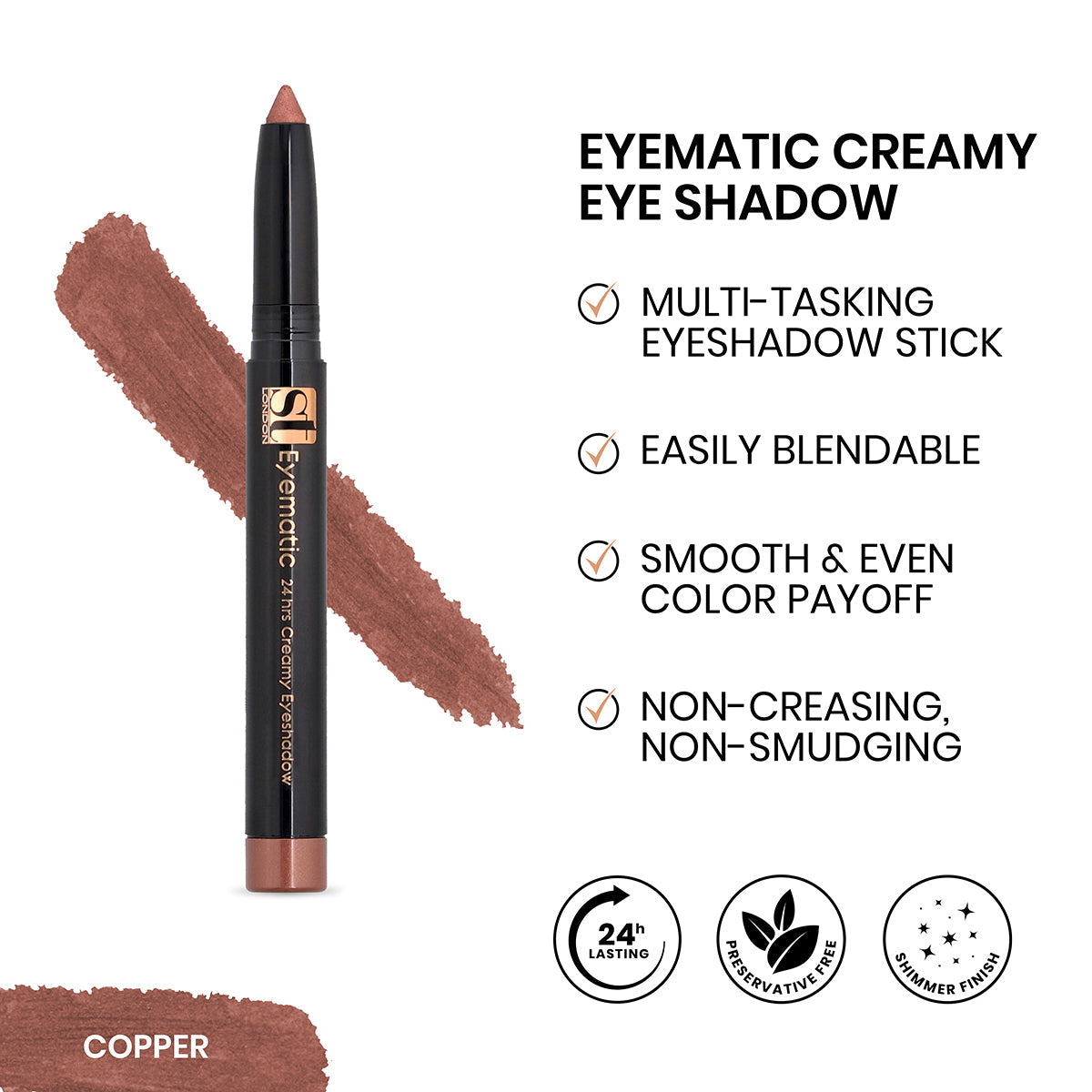 ST London - Eyematic Creamy Eye Shadow — image 6 — Meeshop Pakistan