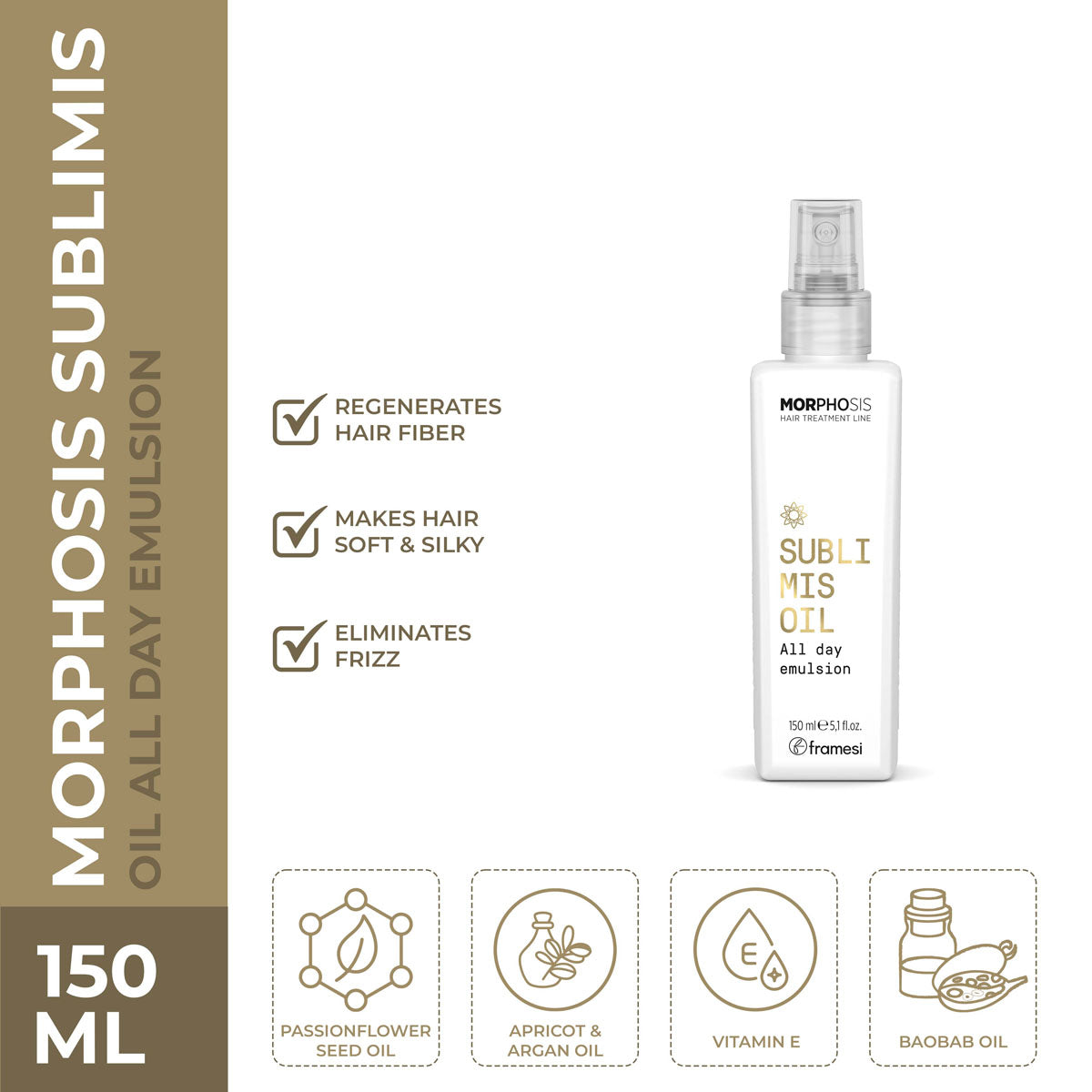 Framesi - Morphosis Sublimis Oil All Day Emulsion - 150ml — image 1 — Meeshop Pakistan